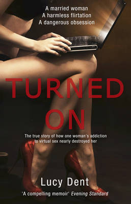 Turned On -  Lucy Dent