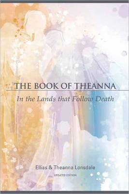 Book of Theanna, Updated Edition -  Ellias Lonsdale