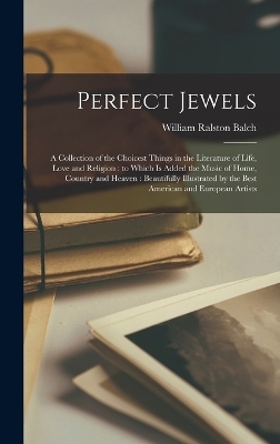 Perfect Jewels - William Ralston Balch