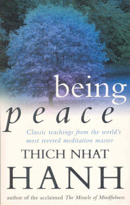 Being Peace -  Thich Nhat Hanh