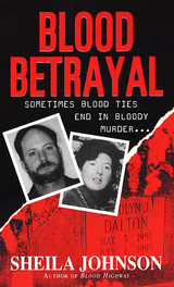 Blood Betrayal -  Sheila Johnson