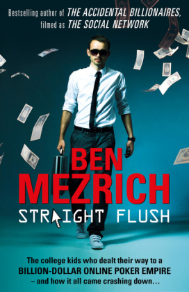 Straight Flush -  Ben Mezrich