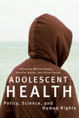 Adolescent Health -  William Boyce,  Diane Davies,  Jennifer Roche