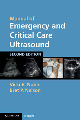 Manual of Emergency and Critical Care Ultrasound -  Bret P. Nelson,  Vicki E. Noble