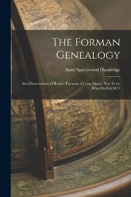 The Forman Genealogy - Anne Spottswood Dandridge