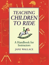 Teaching Children to Ride -  Jane Wallace