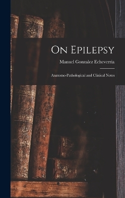 On Epilepsy - Manuel Gonzalez Echeverria