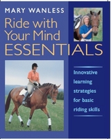 Ride With Your Mind Essentials -  Mary Wanless
