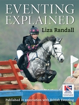 EVENTING EXPLAINED -  Liza Randall