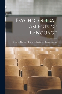 Psychological Aspects of Language - George Clinton [From Ol Brandenburg