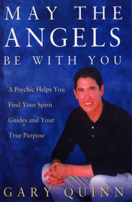 May The Angels Be With You -  Gary Quinn