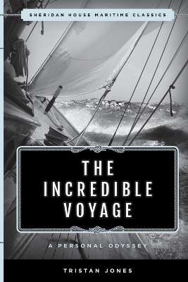 The Incredible Voyage - Tristan Jones