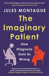 The Imaginary Patient - Montague, Jules