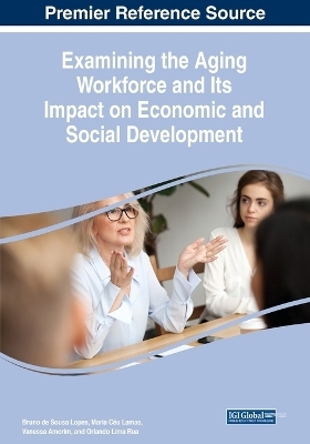 Examining the Aging Workforce and Its Impact on Economic and Social Development - 