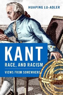 Kant, race and racism - Huaping Lu-Adler