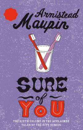 Sure Of You -  Armistead Maupin