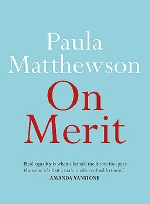 On Merit - Paula Matthewson