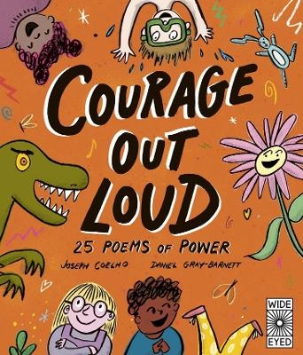 Courage Out Loud - Joseph Coelho