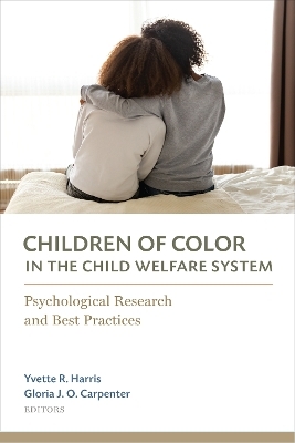 Children of Color in the Child Welfare System - 