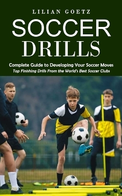 Soccer Drills - Lilian Goetz