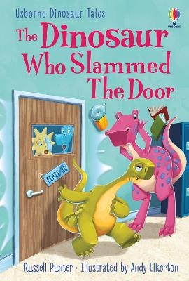 The Dinosaur Who Slammed the Door - Russell Punter