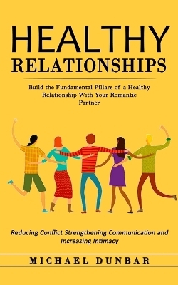 Healthy Relationships - Michael Dunbar