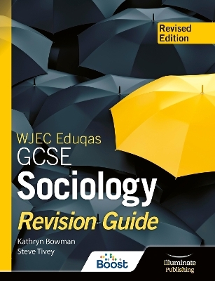 WJEC Eduqas GCSE Sociology Revision Guide - Revised Edition - Kathryn Bowman, Steve Tivey