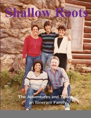 Shallow Roots - Bob Rockwell