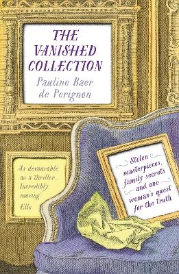 The Vanished Collection - Pauline Baer de Perignon