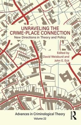 Unraveling the Crime-Place Connection, Volume 22 - 