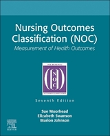 Nursing Outcomes Classification (NOC) - Moorhead, Sue; Swanson, Elizabeth; Johnson, Marion