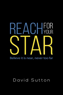 Reach for Your Star - David Sutton