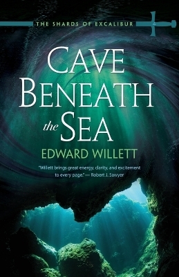 Cave Beneath the Sea - Edward Willett