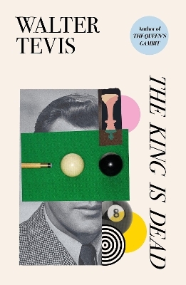 The King Is Dead - Walter Tevis