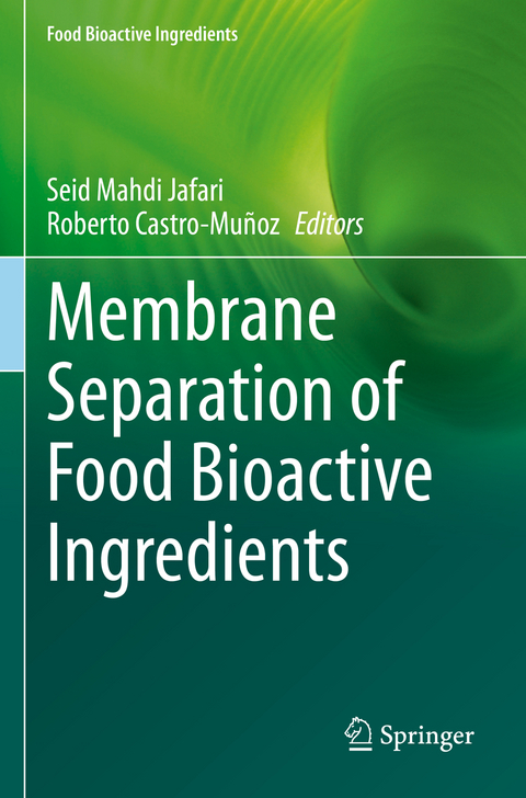 Membrane Separation of Food Bioactive Ingredients - 