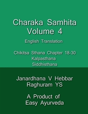 Charaka Samhita IV / &#2330;&#2352;&#2325; &#2360;&#2306;&#2361;&#2367;&#2340;&#2366; IV - Janardhana Hebbar