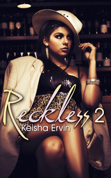 Reckless 2 -  Keisha Ervin