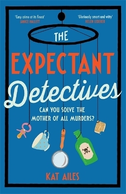 The Expectant Detectives - Kat Ailes