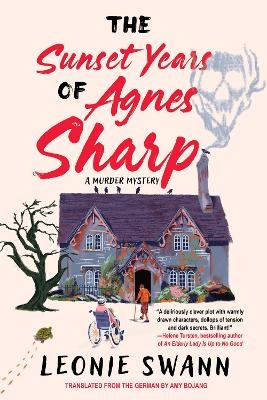 The Sunset Years of Agnes Sharp - Leonie Swann, Amy Bojang