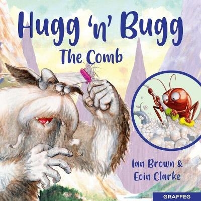 Hugg 'N' Bugg: The Comb - Ian Brown