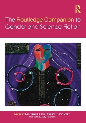 The Routledge Companion to Gender and Science Fiction - 