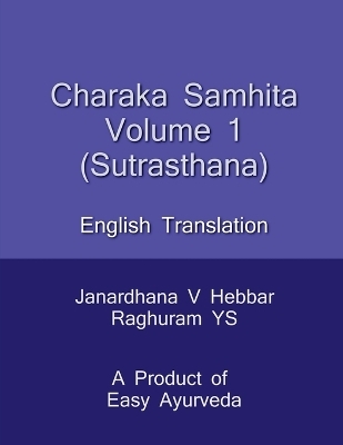 Charaka Samhita Sutrasthana / &#2330;&#2352;&#2325; &#2360;&#2306;&#2361;&#2367;&#2340;&#2366; &#2360;&#2370;&#2340;&#2381;&#2352;&#2360;&#2381;&#2341;&#2366;&#2344; - Janardhana Hebbar