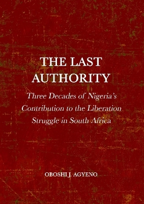 The Last Authority - Oboshi Agyeno