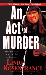 Act Of Murder -  Linda Rosencrance