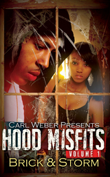 Hood Misfits Volume 1 -  Brick,  Storm