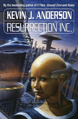 Resurrection Inc. - Kevin J. Anderson