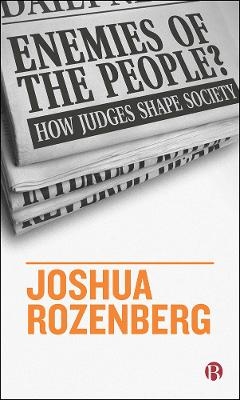 Enemies of the People? - Joshua Rozenberg