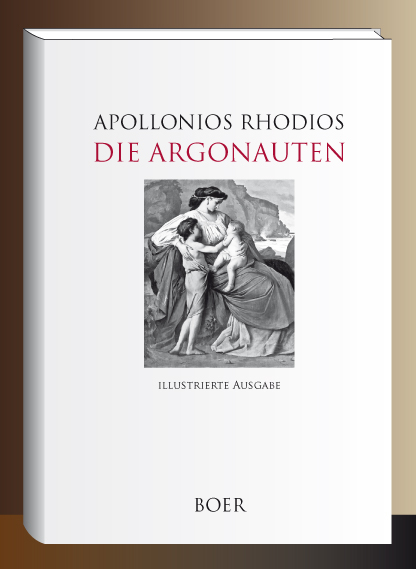 Die Argonauten - Apollonios Apollonios Rhodios