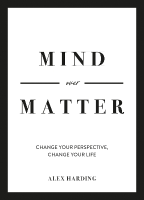 Mind Over Matter - Alex Harding