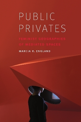 Public Privates - Marcia R. England